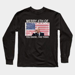 Merry 4th Of You Know...The Thing, Happy 4th Of July Long Sleeve T-Shirt